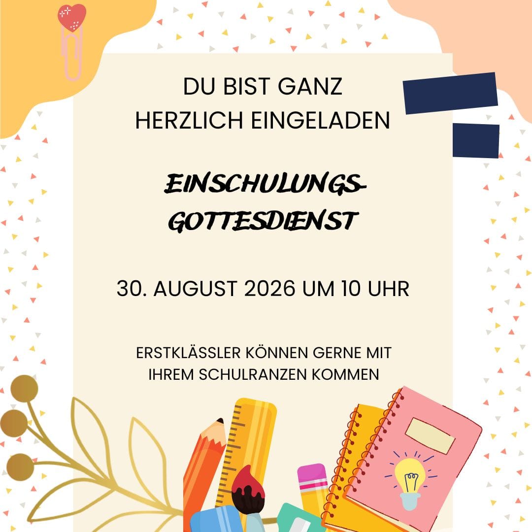 Einschulungsgottesdienst_30.08. Flyer Ehepaar Sommerfest 2026